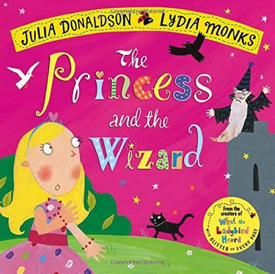 The Princess and the Wizard, 2. vydání - Julia Donaldsonová