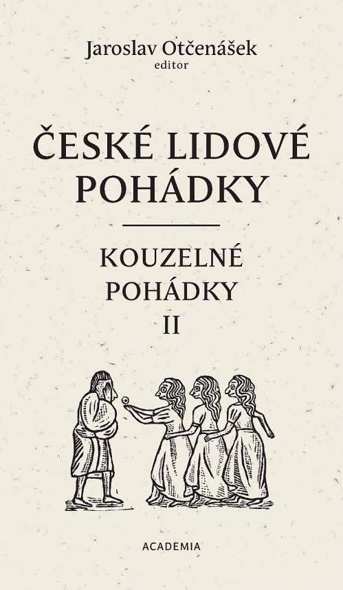 Levně České lidové pohádky 3 - Kouzelné pohádky II - Jaroslav Otčenášek