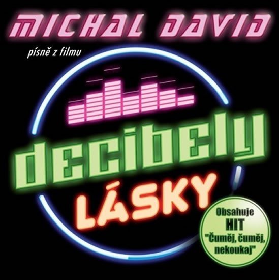 Decibely lásky (Písně z filmu) - CD - Michal David