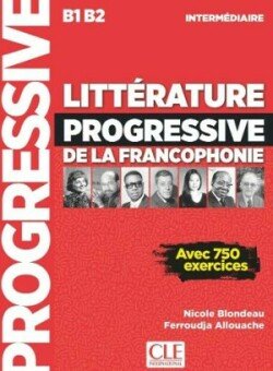 Product detail of Littérature progressive de la francophonie - Niveau intermédiaire avec 750 activités - F. Allouache