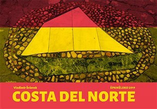 Levně Costa del Norte - Španělsko 2019 - Vladimír Šrámek