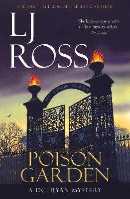 Poison Garden: A DCI Ryan Mystery - LJ Ross