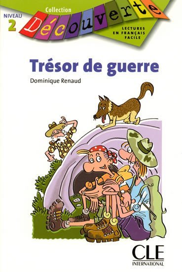 Levně Découverte 2 Adolescents: Trésor de guerre - Livre - Dominique Renaud