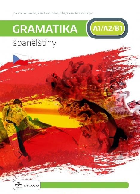 Gramatika španělštiny A1/A2/B1 - Joanna Fernandez