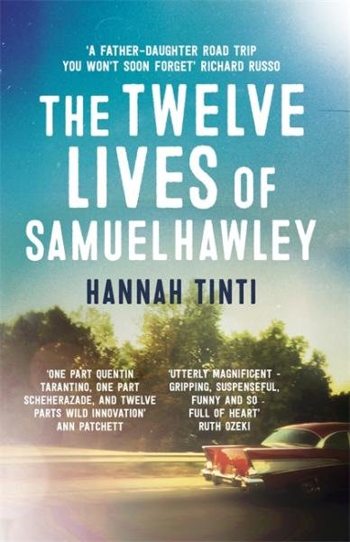 Levně The Twelve Lives of Samuel Hawley - Hannah Tinti