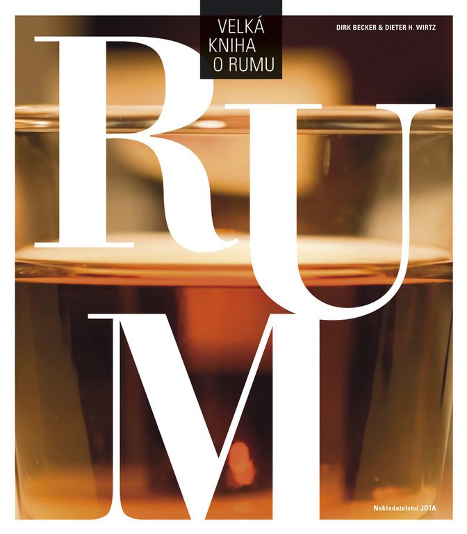 Levně Velká kniha o rumu - Dirk Becker