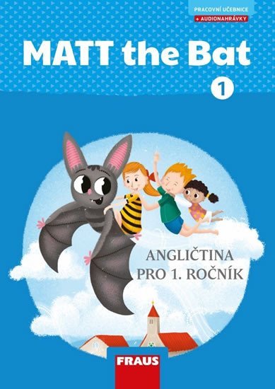 MATT the Bat 1 - Učebnice - Miluška Karásková