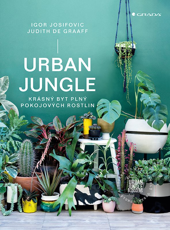 Levně Urban Jungle - Krásný byt plný pokojových rostlin - Igor Josifovic