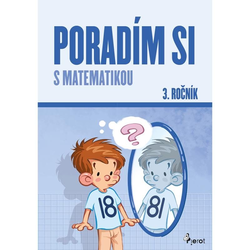 Levně Poradím si s matematikou 3. ročník, 5. vydání - Petr Šulc
