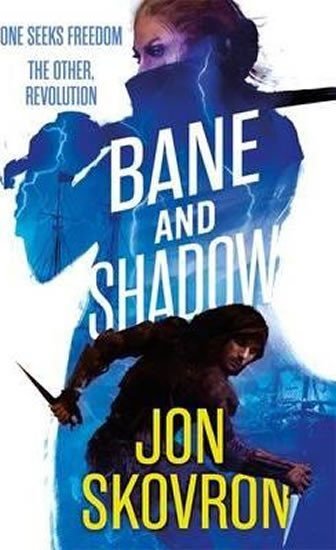 Levně Bane and Shadow - Jon Skovron