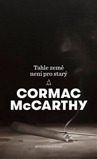Levně Tahle země není pro starý - Cormac McCarthy