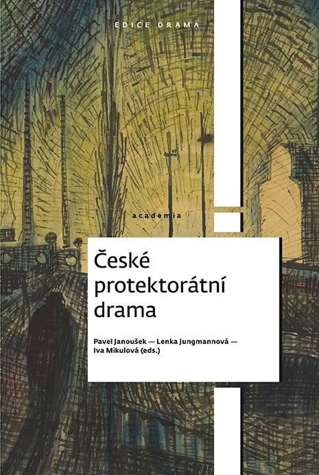 České protektorátní drama - Pavel Janoušek