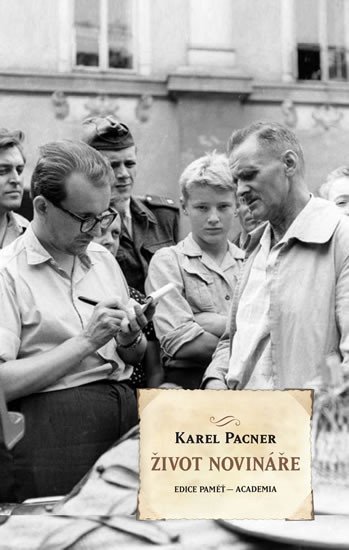 Život novináře - Karel Pacner
