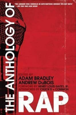 Levně The Anthology of Rap - Adam Bradley