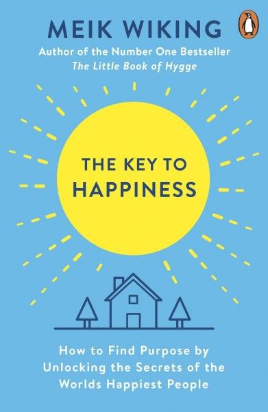Levně The Key to Happiness: How to Find Purpose by Unlocking the Secrets of the World´s Happiest People - Meik Wiking