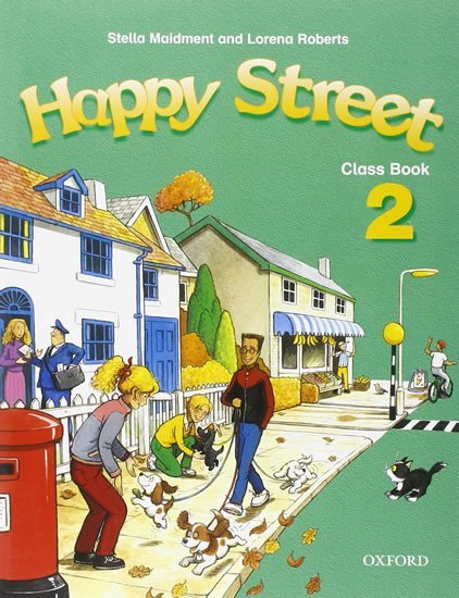 Levně Happy Street 2 Class Book - Stella Maidment