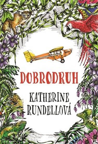 Levně Dobrodruh - Katherine Rundellová