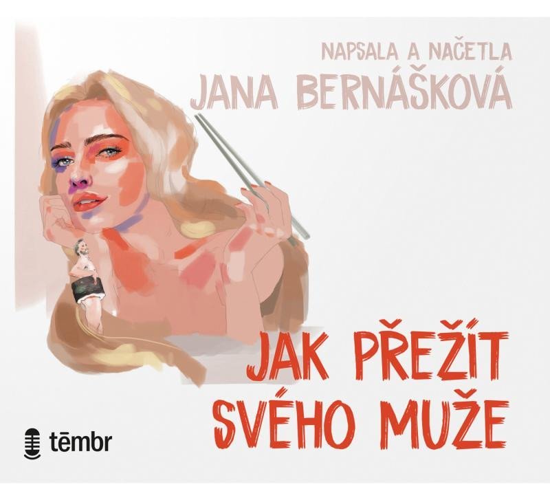 Levně Jak přežít svého muže - audioknihovna - Jana Bernášková