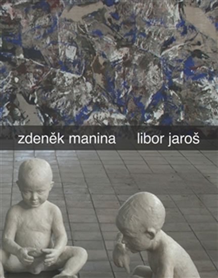 Levně Zdeněk Manina - Libor Jaroš - kolektiv autorů