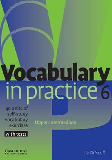 Levně Vocabulary in Practice 6 - Liz Driscoll