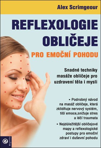 Levně Reflexologie obličeje pro emoční pohodu - Alex Scrimgeour