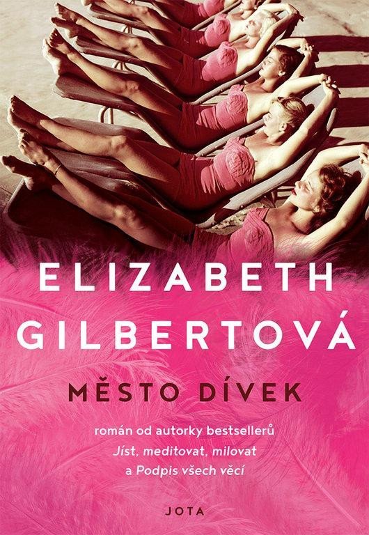 Levně Město dívek - Elizabeth Gilbert