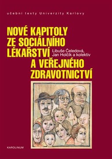 Levně Nové kapitoly ze sociálního lékařství a veřejného zdravotnictví - Libuše Čeledová