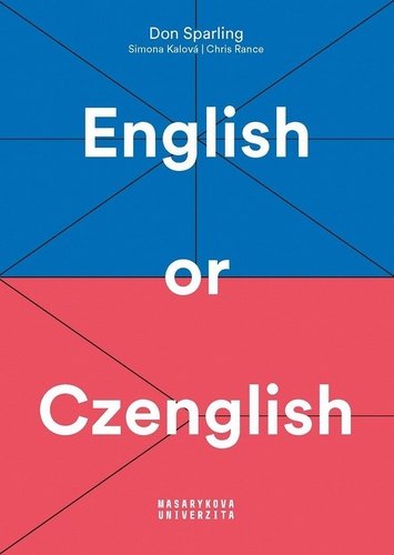 Levně English or Czenglish - Jak se vyhnout čechismům v angličtině - Don Sparling