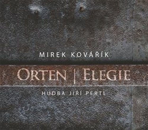 Levně Elegie - CD (Čte Mirek Kovářík) - Jiří Orten