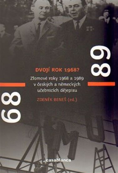 Levně Dvojí rok 1968 - Zdeněk Beneš