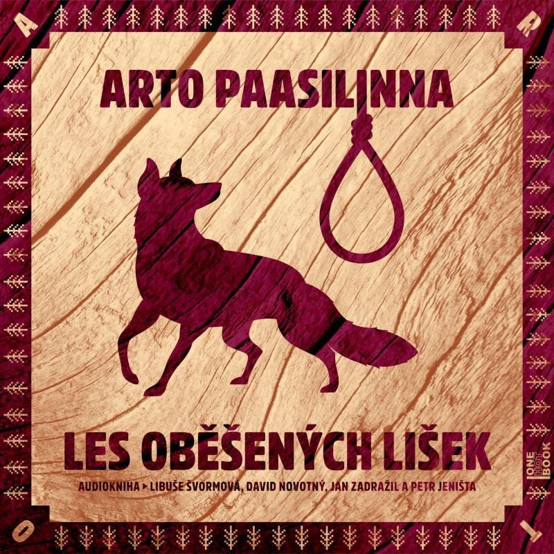 Levně Les oběšených lišek - CDmp3 - Arto Paasilinna