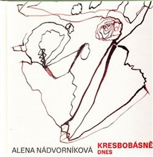 Levně Kresbobásně dnes - Alena Nádvorníková