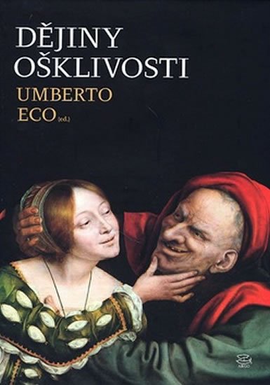 Levně Dějiny ošklivosti - Umberto Eco