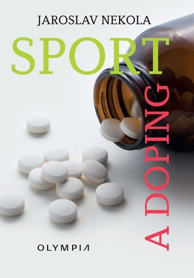 Levně Sport a doping - Jaroslav Nekola