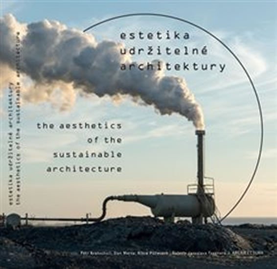 Levně Estetika udržitelné architektury