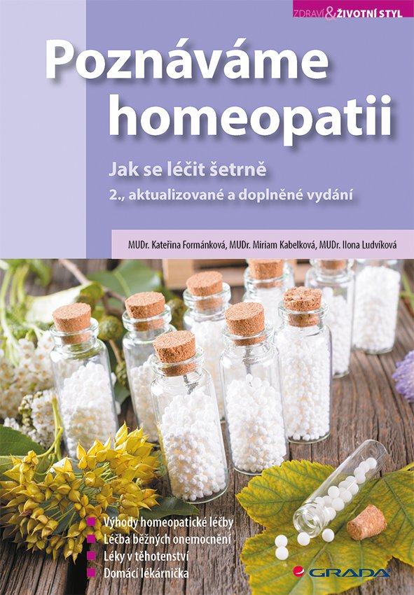 Poznáváme homeopatii - Jak se léčit šetrně, 2. vydání - Kateřina Formánková
