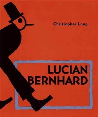 Levně Lucian Bernhard (anglicky) - Christopher Long