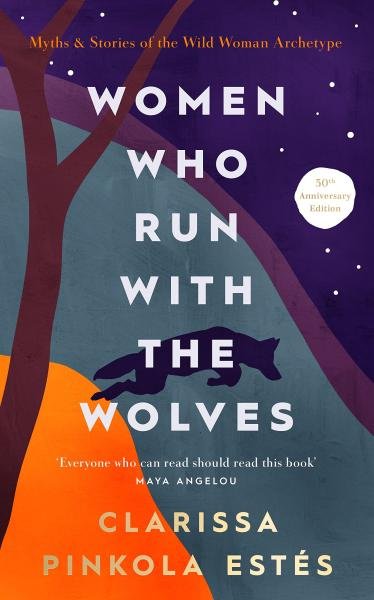 Levně Women Who Run With The Wolves - Clarissa Pinkola Estes