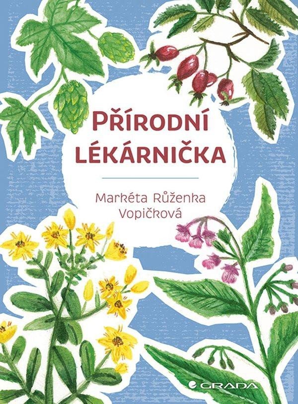 Levně Přírodní lékárnička - Markéta Růženka Vopičková