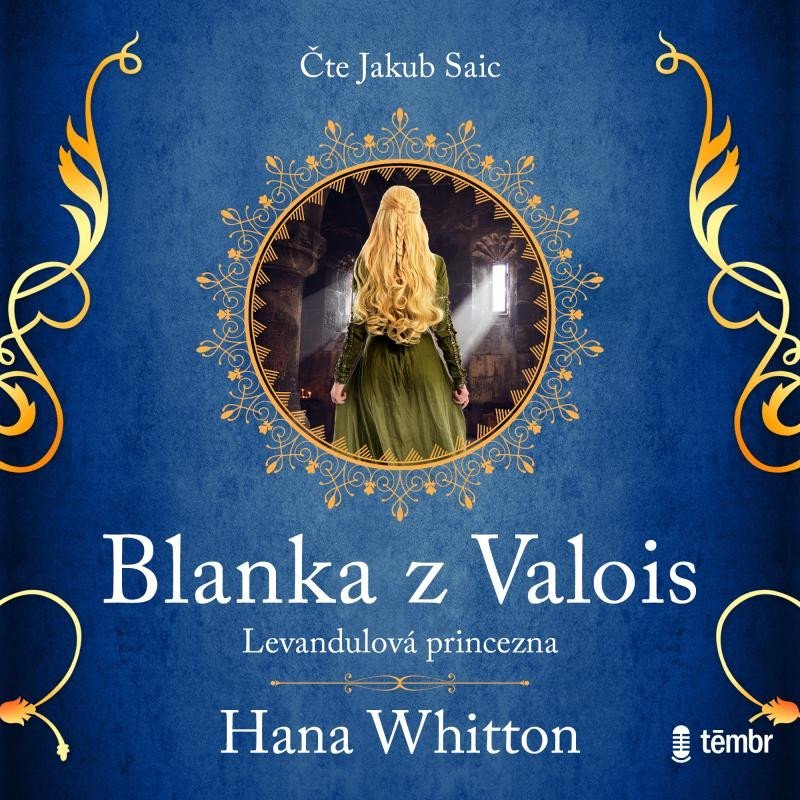 Levně Blanka z Valois – Levandulová princezna - audioknihovna - Hana Parkánová-Whitton