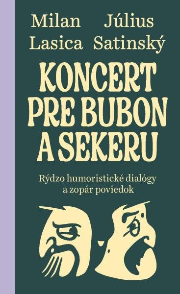 Levně Koncert pre bubon a sekeru - Július Satinský