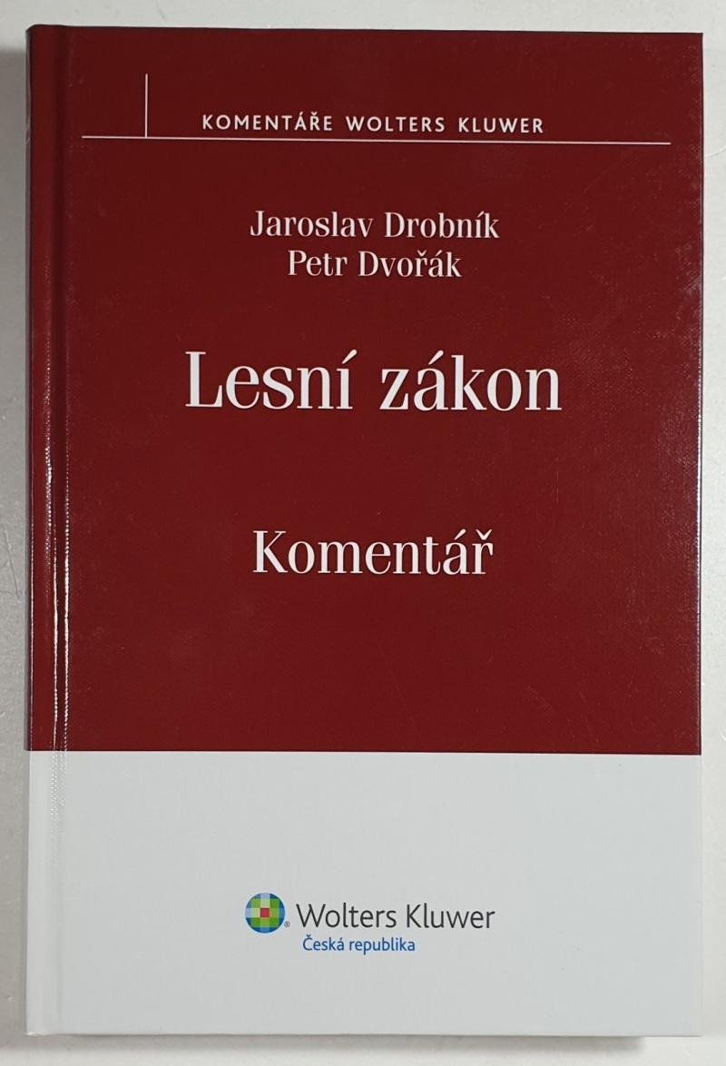 Lesní zákon - Komentář, 1. vydání - Petr Dvořák