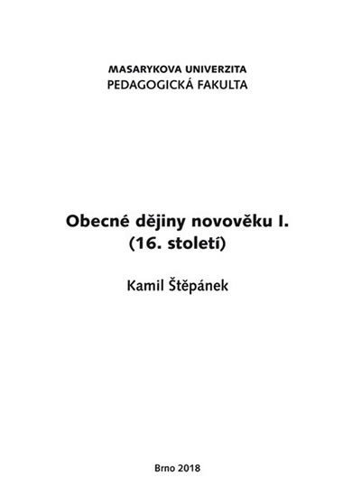 Levně Obecné dějiny novověku I. (16. století) - Kamil Štěpánek