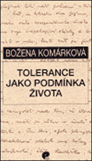 Levně Tolerance jako podmínka života - Božena Komárková