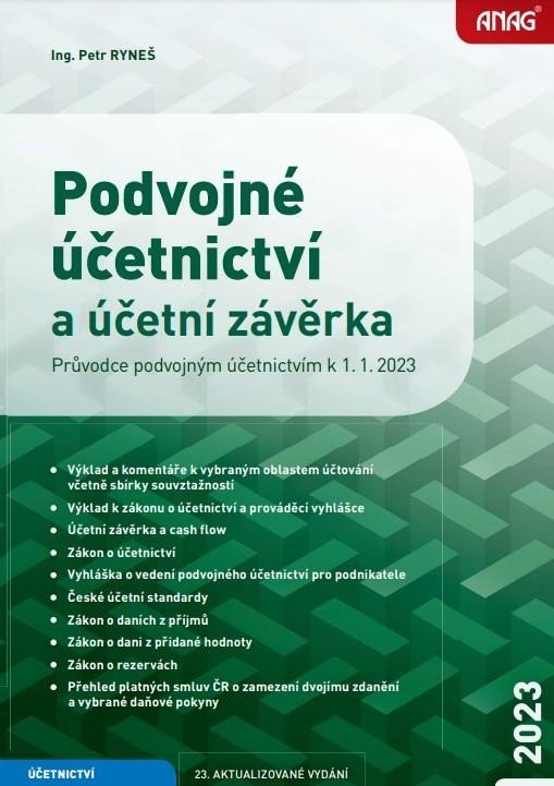 Podvojné účetnictví a účetní závěrka – Průvodce podvojným účetnictvím k 1. 1. 2023 - Petr Ryneš