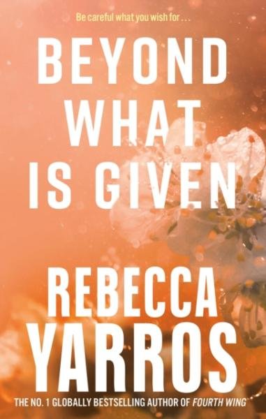 Levně Beyond What is Given - Rebecca Yarros