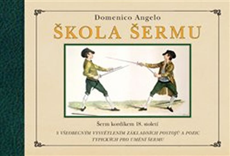 Škola šermu - Šerm kordíkem 18. století - Domenico Angelo