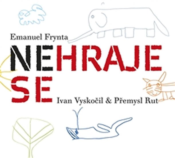 Levně Nehraje se - CD - Emanuel Frynta