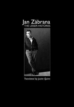 Levně The Lesser Histories - Jan Zábrana