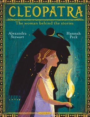 Levně Cleopatra: The Woman Behind the Stories - Alexandra Stewart